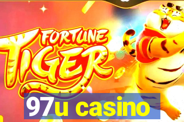 97u casino